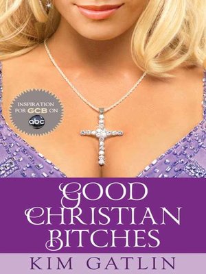 cover image of Good Christian Bitches